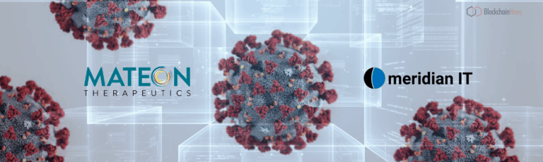 Blockchain and AI Technologies Combined to Battle Coronavirus – Covid-19 as Immuno-Oncology Company Mateon Partners with Meridian IT to Fast Track Drug Manufacturing