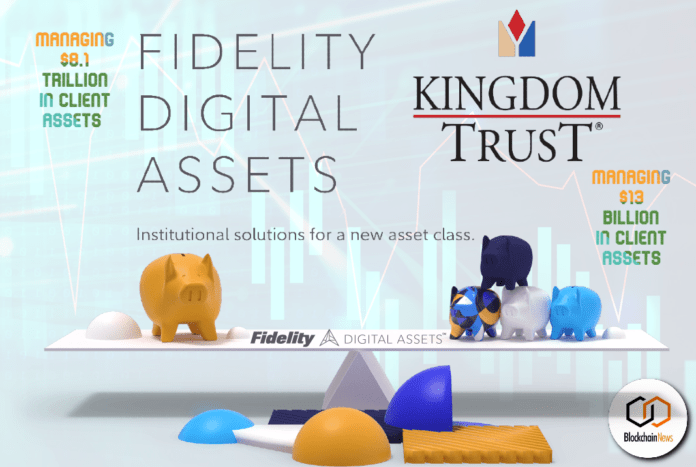 fidelity, digital assets, kingdom trust, institutional, investor, investors, wall street, bankers, banks, hedge, funds
